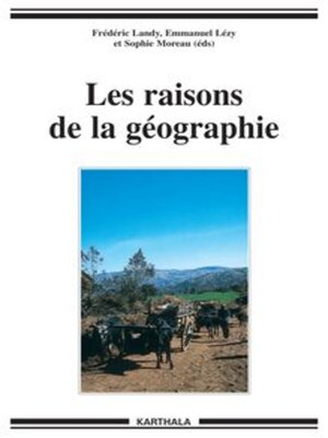 cover image of Les raisons de la géographie